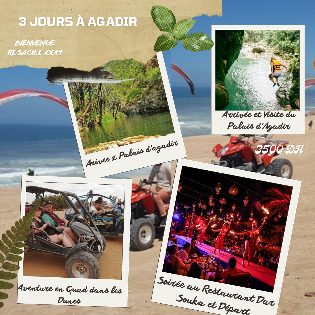 Voyage Organisé de 3 Jours à Agadir : Aventure, Culture et Gastronomie